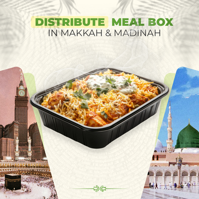 Distribute Meal Boxes In Makkah & Madinah
